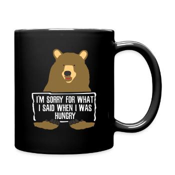 Im sorry for what i said when i was hungry - Tasse einfarbig - Schwarz - Rechts