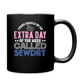 Un jour supplémentaire appelé Sewday - Mug uni - noir - Droite