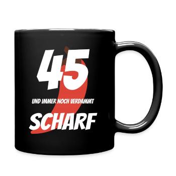 45. Geburtstag 45 Jahre - Tasse einfarbig - Schwarz - Rechts