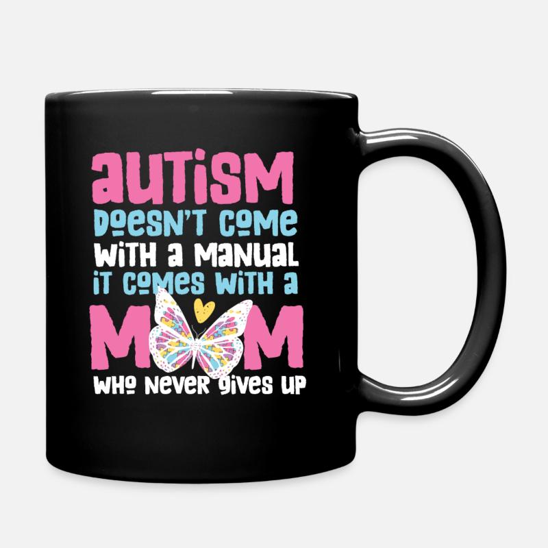 Autism Mom Autism Awareness Autism Superhero - Tasse einfarbig - Schwarz