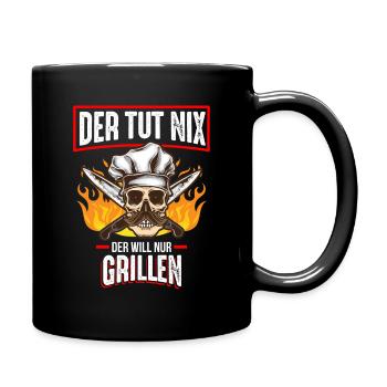 Der tut nix Der will nur Grillen - Tasse einfarbig - Schwarz - Rechts