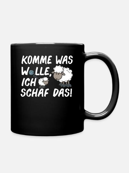 Komme Was Wolle Ich Schaf Das lustige Schäfer - Tasse einfarbig - Schwarz