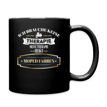 Ich Brauche Keine Therapie Moped Fahren Geschenk - Tasse einfarbig - Schwarz - Rechts