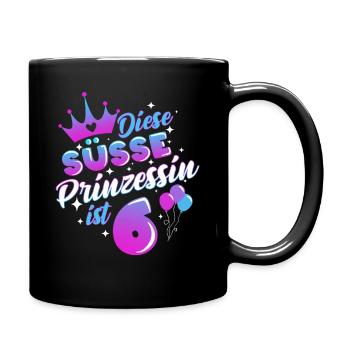 Sechster Geburtstag Mädchen 6 Jahre Prinzessin - Tasse einfarbig - Schwarz - Rechts
