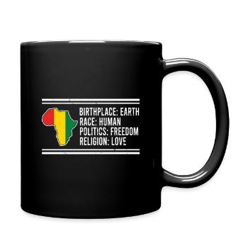 Birthplace: Earth Race:Human Politics: freedom Rel - Tasse einfarbig - Schwarz - Rechts