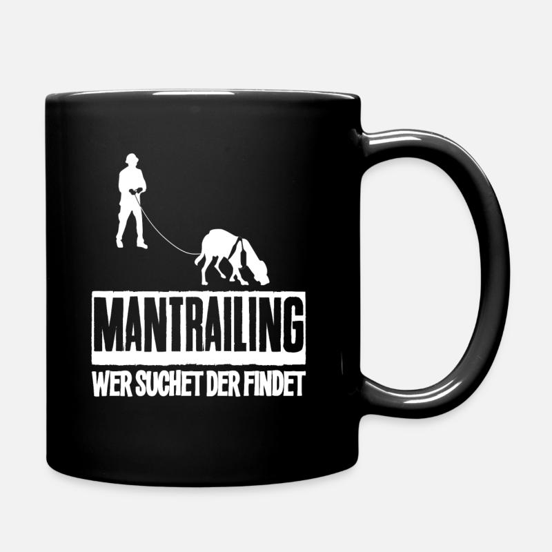 Mantrailing Hundesport Finden Spruch - Tasse einfarbig - Schwarz