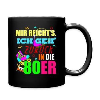 80er Jahre Retro 80s Spruch - Tasse einfarbig - Schwarz - Rechts