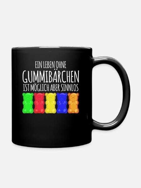 Gummibärchen lustiger Spruch Witz - Tasse einfarbig - Schwarz