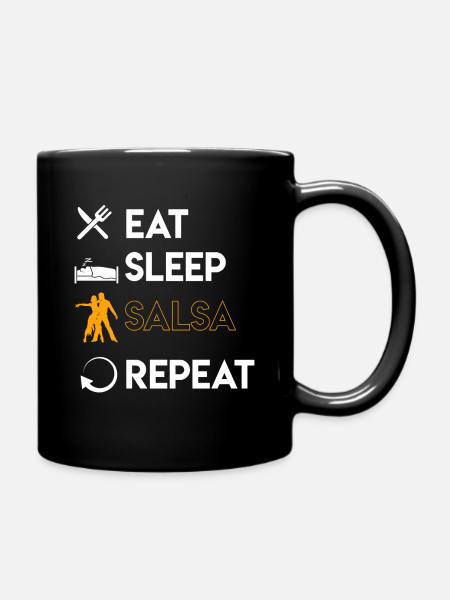 EAT SLEEP SALSA REPEAT - Tasse einfarbig - Schwarz