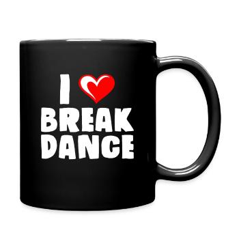 I love breakdancing breakdancers - Full Colour Mug - black - Right