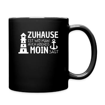 Zuhause Moin Norddeutsch Leuchtturm Meer Küste - Tasse einfarbig - Schwarz - Rechts