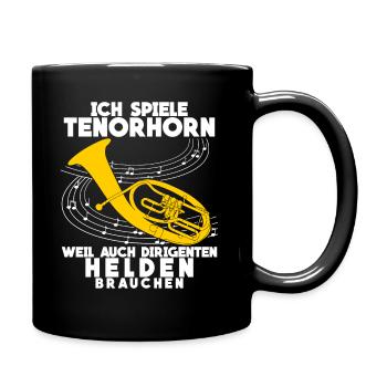 Tenorhorn Helden - lustiger Spruch - Tasse einfarbig - Schwarz - Rechts
