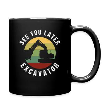 Bagger Baggerfahrer Geschenkidee - Tasse einfarbig - Schwarz - Rechts