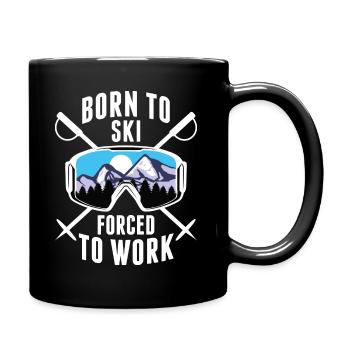Born To Ski Forced To Work - Full Colour Mug - black - Right