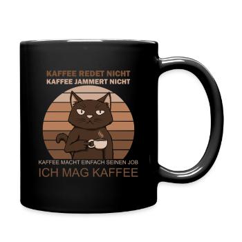 Kaffee redet nicht Kaffee Morgenmuffel - Tasse einfarbig - Schwarz - Rechts