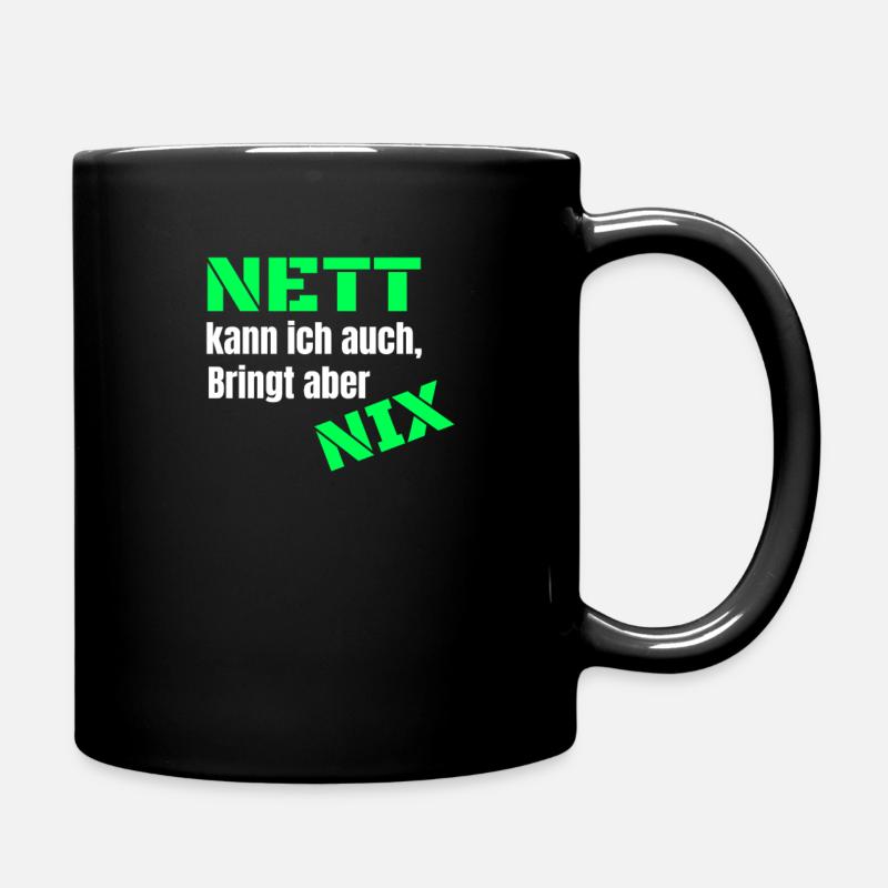Nett kann ich auch - Tasse einfarbig - Schwarz