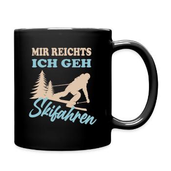Mir Reichts ich geh Skifahren - Tasse einfarbig - Schwarz - Rechts
