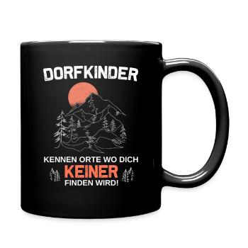 Dorfkinder kennen orte wo dich keiner.. - Tasse einfarbig - Schwarz - Rechts