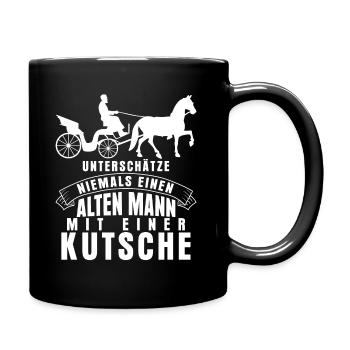 Kutscher Spruch lustige Kutsche - Tasse einfarbig - Schwarz - Rechts