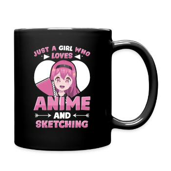 Just A Girl Who Loves Anime And Sketching - Anime - Tasse einfarbig - Schwarz - Rechts