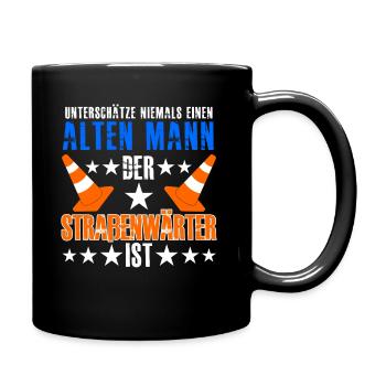 Straßenwärter lustiger Straßenbau Spruch - Tasse einfarbig - Schwarz - Rechts