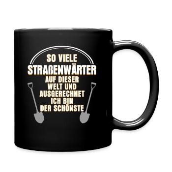 Straßenwärter Spruch Straßenbau lustig - Tasse einfarbig - Schwarz - Rechts