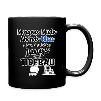 Das sind die Jungs vom Tiefbau - Tasse einfarbig - Schwarz - Rechts