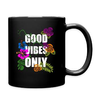 Good Vibes Only Frühling Sommer Blumen | Geschenk - Tasse einfarbig - Schwarz - Rechts
