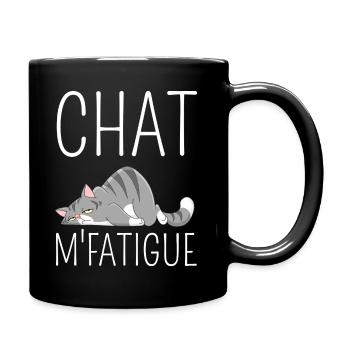 Chat m'fatigue.Cadeau humour chat fatigué. - Mug uni - noir - Droite