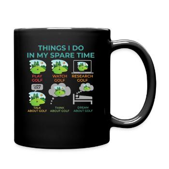 Dinge, die ich in meiner Freizeit mache - Golf - Tasse einfarbig - Schwarz - Rechts