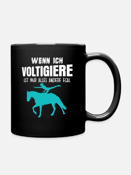 Voltigieren Reitsport Spruch - Tasse einfarbig - Schwarz