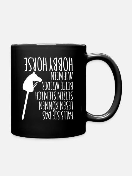 Hobby Horse Steckenpferd Spruch - Tasse einfarbig - Schwarz