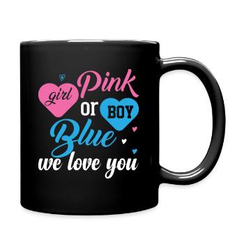 Pink or Blue Boy or Girl We Love You Design - Full Colour Mug - black - Right