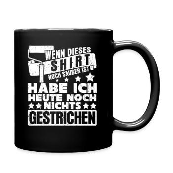Maler Streichen Spruch - Tasse einfarbig - Schwarz - Rechts