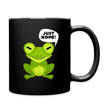 Frosch Spruch - Just Nope! - Tasse einfarbig - Schwarz - Rechts