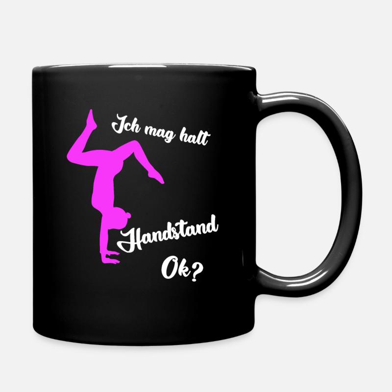 Handstand Turnen Spruch - Tasse einfarbig - Schwarz