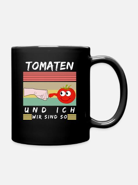 Tomaten und Ich Tomate Spruch - Tasse einfarbig - Schwarz