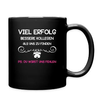 Abschiedsgeschenk Mitarbeiter für Kollegin - Tasse einfarbig - Schwarz - Rechts