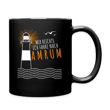 Amrum Spruch - Mir reichts - Tasse einfarbig - Schwarz - Rechts