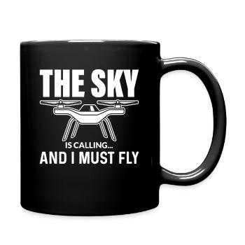 The Sky Is Calling And I Must Fly Drohne Pilot - Tasse einfarbig - Schwarz - Rechts