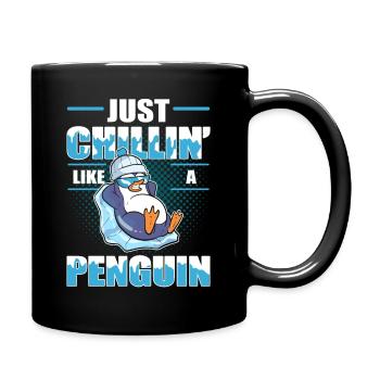 Nur chillin wie ein Pinguin lustiger Kühlantarktis - Tasse einfarbig - Schwarz - Rechts