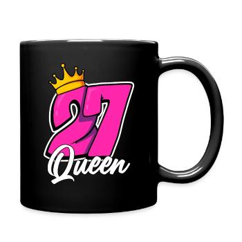 27. Geburtstag 27 Queen Birthday 27 Jahre - Tasse einfarbig - Schwarz - Rechts