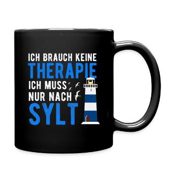 Insel Sylt- Ostfriesland Nordsee - Lustiger Spruch - Tasse einfarbig - Schwarz - Rechts