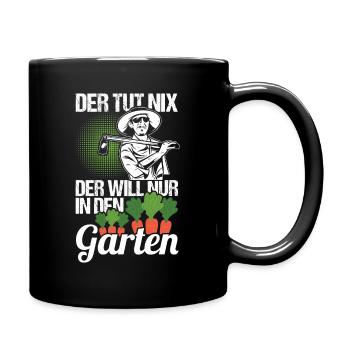 Der Tut Nix Der Will Nur In Den Garten Gärtner - Tasse einfarbig - Schwarz - Rechts