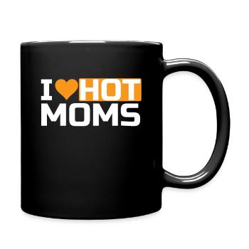 I Love Hot Moms I Heart Hot Moms - Tasse einfarbig - Schwarz - Rechts