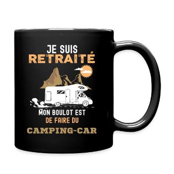 Camping-car retraité humour camping - Mug uni - noir - Droite