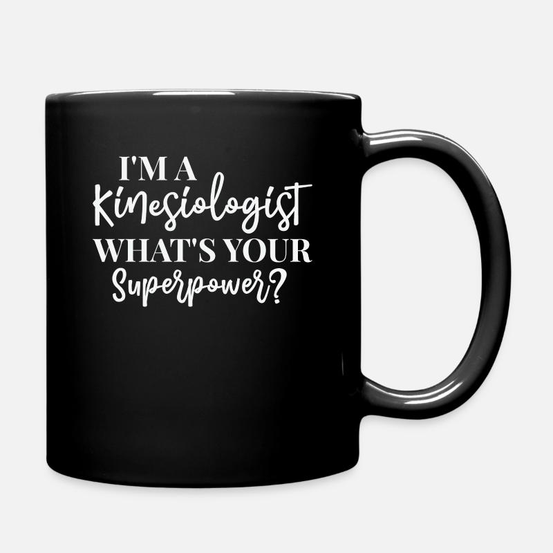 Sono un kinesiologo Qual è il tuo superpotere - Tazza monocolore - nero