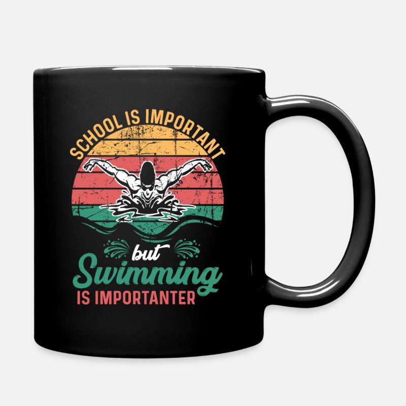 Schule Ist Wichtig Schwimmen Ist Wichtiger Schwimm - Tasse einfarbig - Schwarz