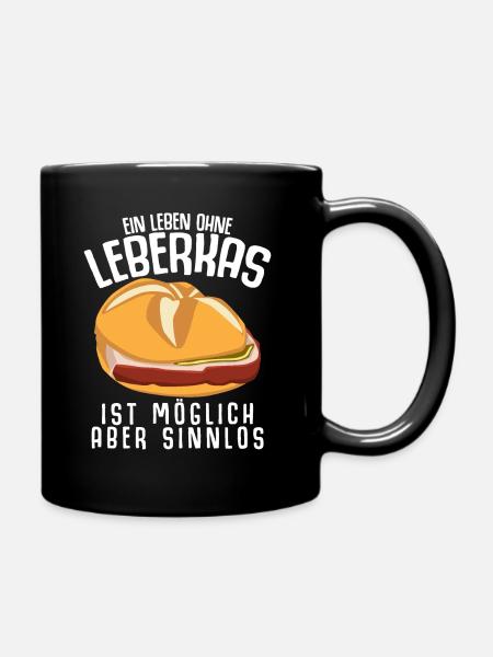 Leberkäse Fleischäse Leberkas - Tasse einfarbig - Schwarz