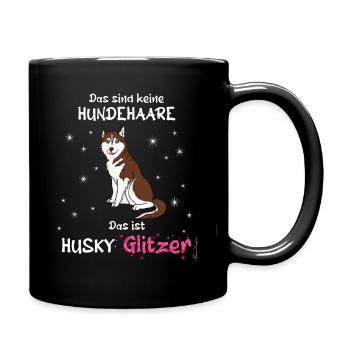 Keine Hundehaare das ist Husky Glitzer - Tasse einfarbig - Schwarz - Rechts